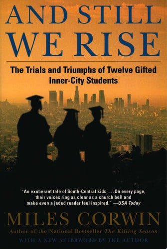 And Still We Rise: The Trials and Triumphs of Twelve Gifted Inner-City Students