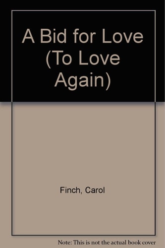 A Bid for Love (To Love Again)
