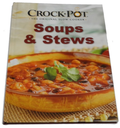 Crock Pot The Original Slow Cooker Soups and Stews by Crock Pot (2013-05-04)