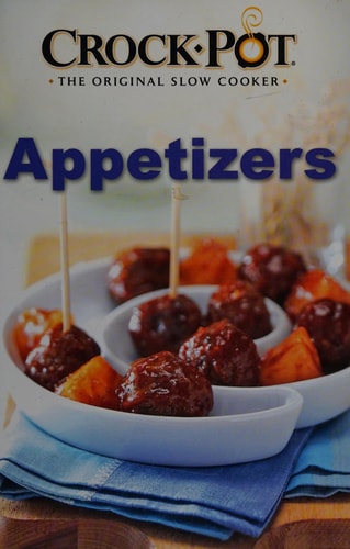 Crock Pot The Original Slow Cooker Appetizers