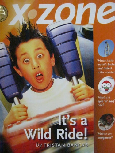It's a Wild Ride! [Wright Group Readers X Zone Level N Early Fluency]