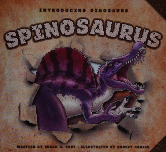 Spinosaurus (Introducing Dinosaurs)