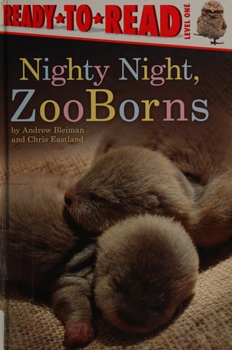 Nighty Night, ZooBorns: Ready-to-Read Level 1