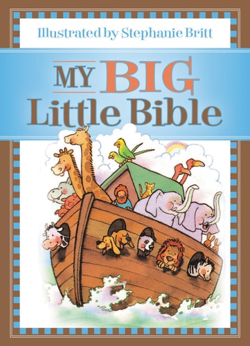 My Big Little Bible: My Little Bible / My Little Bible Promises / My Little Prayers
