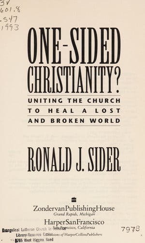 One-Sided Christianity?: Uniting the Church to Heal a Lost and Broken World