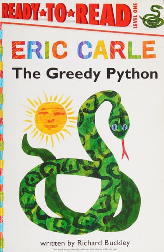 The Greedy Python (The World of Eric Carle)