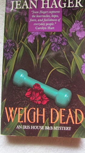 Weigh Dead (Iris House B & B Mystery)