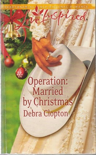 Operation : Married By Christmas : Mule Hollow (A Love Inspired Romance)