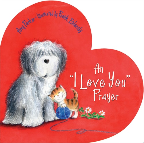 An 'I Love You' Prayer (Time to Pray)