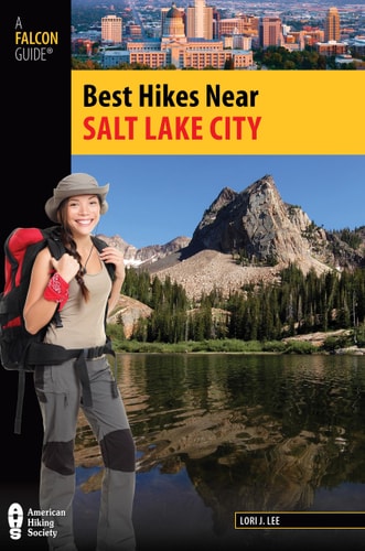 Best Hikes Near Salt Lake City (Best Hikes Near Series)