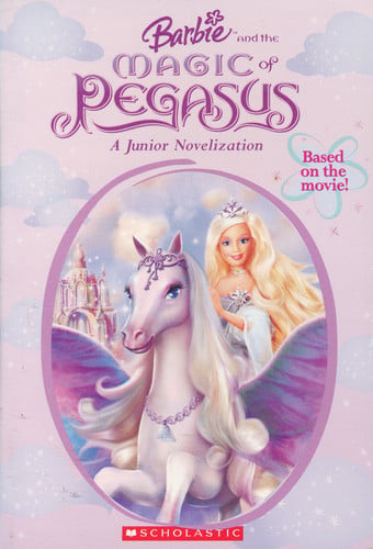 Barbie and the Magic of Pegasus A Junior Novelization