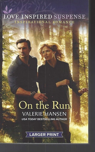 On the Run (Love Inspired Suspense Large Print)