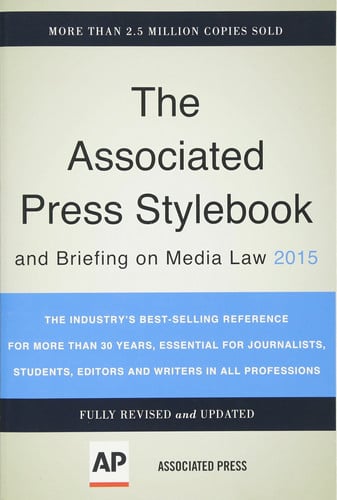 Associated Press Stylebook 2015 and Briefing on Media Law