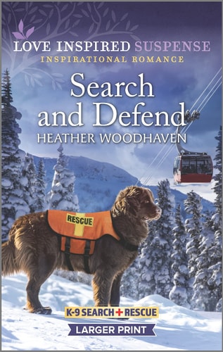 Search and Defend (K-9 Search and Rescue, 4)