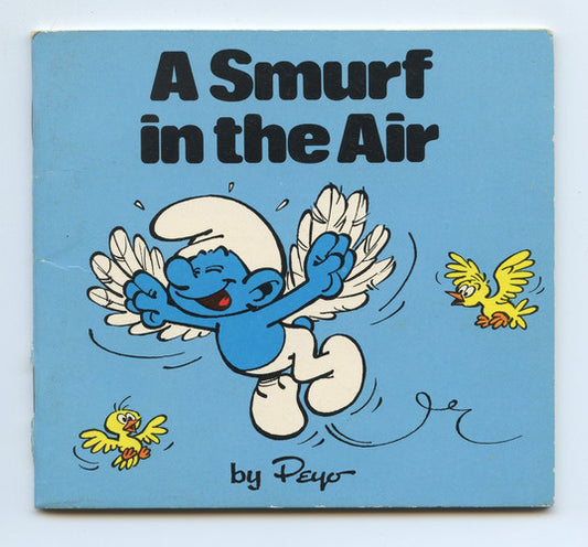 A Smurf in the air (Smurf mini storybooks)