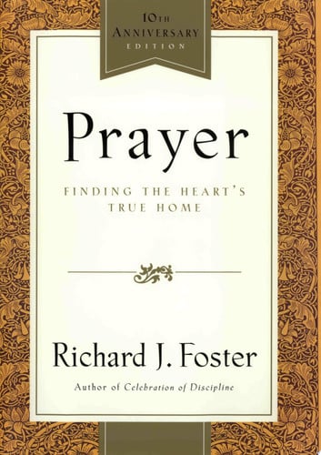 Prayer Finding the Heart's True Home