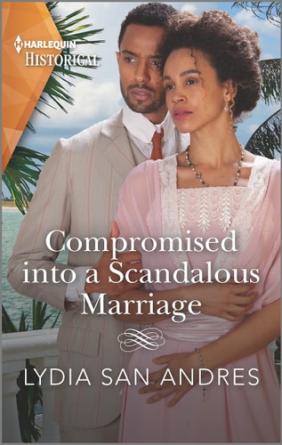 Compromised into a Scandalous Marriage (Harlequin Historical)