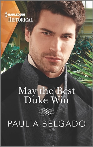 May the Best Duke Win (Harlequin Historical)