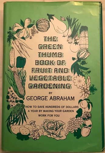 Green Thumb Book of Fruit and Vegetable Gardening