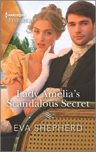 Lady Amelia's Scandalous Secret (Rebellious Young Ladies, 1)