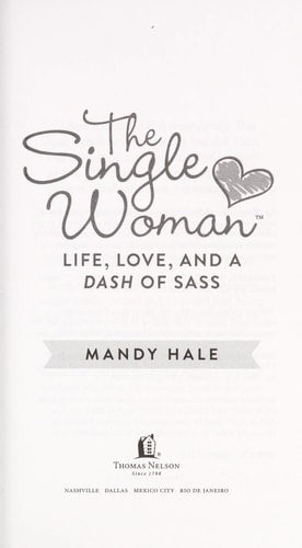 The Single Woman: Life, Love, and a Dash of Sass