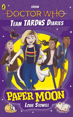 Doctor Who The Team Tardis Diaries: Paper Moon (Doctor Who: the Team Tardis Diaries, 1)