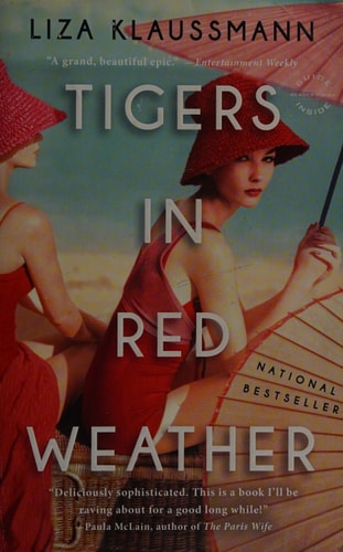 Tigers in Red Weather: A Novel