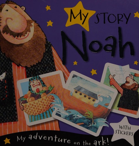 Noah (My Story)