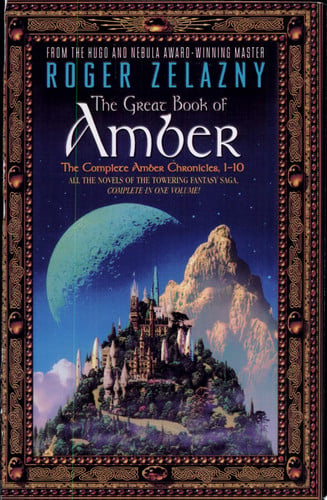 The Great Book of Amber The Complete Amber Chronicles, 1-10