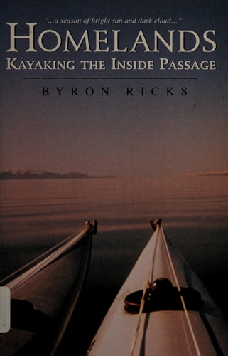 Homelands: Kayaking the Inside Passage