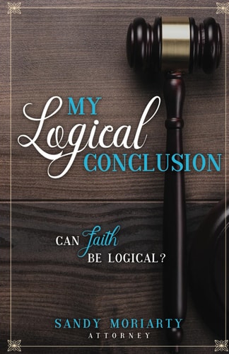 My Logical Conclusion: Can Faith Be Logical?