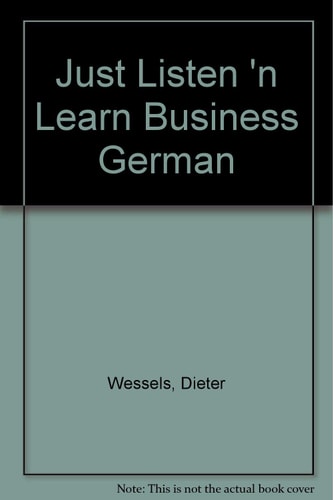 Just Listen 'n Learn Business German: Intermediate with CD (Audio)