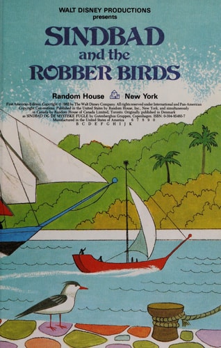 Walt Disney Productions presents Sindbad and the robber birds (Disney's wonderful world of reading)