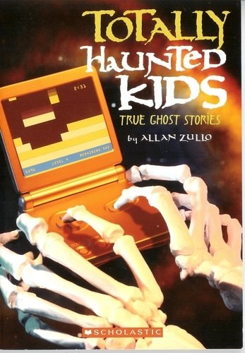 Totally Haunted Kids: True Ghost Stories