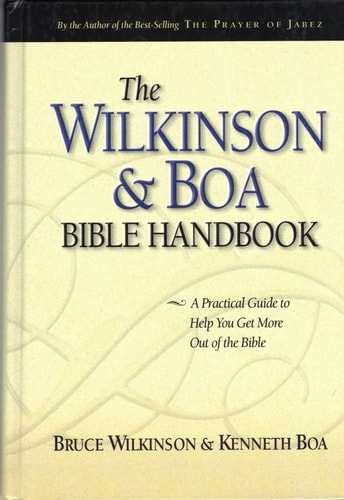 The Wilkinson & Boa Bible Handbook
