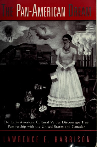 The Pan-american Dream: Do Latin America's Cultural Values Discourage True Partnership With The United States And Canada?