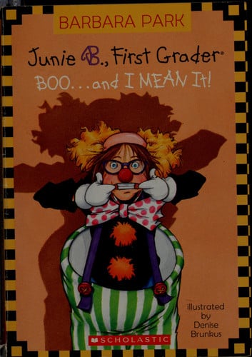 Junie B., First Grader Boo --and I Mean It!