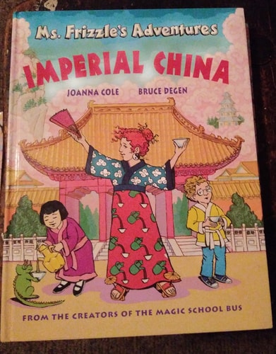 Ms. Frizzle's Adventures Imperial China