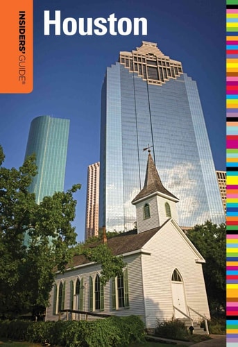 Insiders' Guide® to Houston (Insiders' Guide Series)