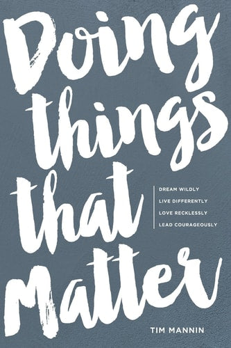 Doing Things That Matter