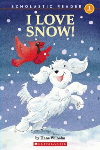 Scholastic Reader, Level 1: Noodles - I Love Snow!