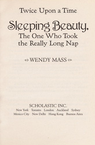 Sleeping Beauty, the One Who Took the Really Long Nap (Twice Upon a Time, No. 2)