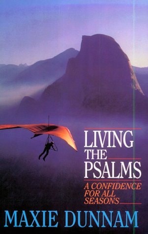 Living the Psalms:  A Confidence for All Seasons