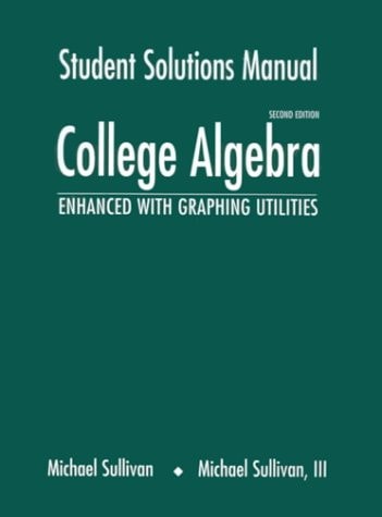 College Algebra Enhanced With Graphing Utilities