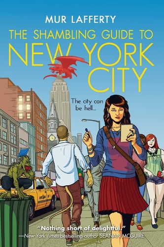 The Shambling Guide to New York City (The Shambling Guides, 1)