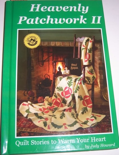 Heavenly Patchwork II: Quilt Stories to Warm Your Heart