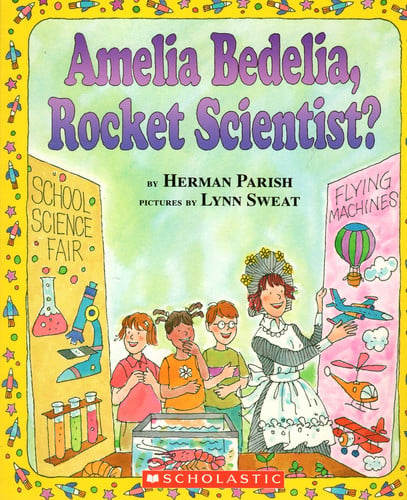 Amelia Bedelia, Rocket Scientist?