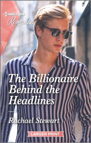 The Billionaire Behind the Headlines (Claiming the Ferrington Empire, 2)