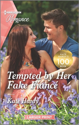 Tempted by Her Fake Fiancé (Harlequin Romance)