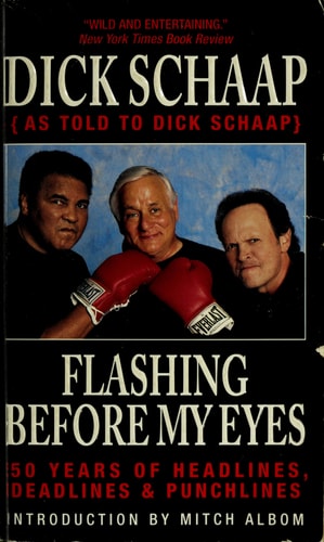 Dick Schaap as Told to Dick Schaap: 50 Years of Headlines, Deadlines & Punchlines